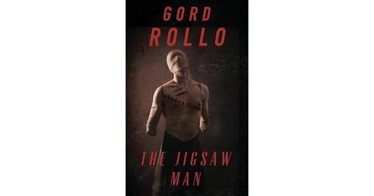 The Jigsaw Man by Gord Rollo