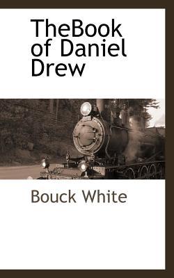 Thebook of Daniel Drew