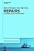 Repairs: The Added Value of Being Wrong (Interface Explorations [IE] Book 27)