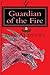 Guardian of the Fire by Jake Andrews