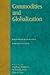 Commodities and Globalization: Anthropological Perspectives
