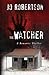 The Watcher (Bigler County #1)