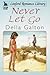 Never Let Go (Linford Romance Library)
