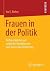 Frauen in Der Politik by Ina E. Bieber