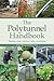 Polytunnel Handbook: Planni...