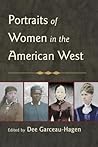 Portraits of Women in the American West