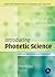 Introducing Phonetic Science