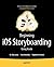 Beginning IOS Storyboarding: Using Xcode