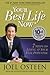 Your Best Life Now (Special 10th Anniversary Edition) by Joel Osteen Your Best Life Now (Special 10th Anniversary Edition) by Joel Osteen