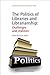 Politics of Libraries and L...