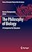 The Philosophy of Biology: ...