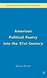 American Political Poetry Into the 21st Century. American Literature Readings in the 21st Century