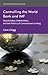 Controlling the World Bank and IMF: Shareholders, Stakeholders, and the Politics of Concessional Lending
