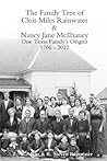 The Family Tree of Clois Miles Rainwater and Nancy Jane McIlhaney