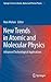 New Trends in Atomic and Molecular Physics: Advanced Technological Applications
