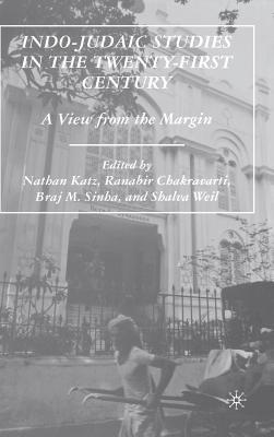 Indo-Judaic Studies in the Twenty-First Century: A View from the Margin (ebook)