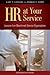 HR at Your Service: Lessons from Benchmark Service Organizations