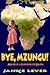 Bye, Mzungu!