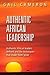 Authentic African Leadershi...