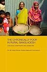 Chronically Poor in Rural Bangladesh, The: Livelihood Constraints and Capabilities. Routledge Studies in Development Economics.