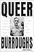 Queer Burroughs