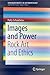 Images and Power: Rock Art ...