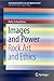 Images and Power by Polly Schaafsma