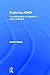 Exploring ADHD: An Ethnography of Disorder in Early Childhood