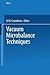 Vacuum Microbalance Techniques by Alvin Warren Czanderna