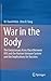 War in the Body: The Evolut...