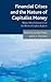 Financial crises and the nature of capitalist money: Mutual developments from the work of Geoffrey Ingham