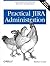 Practical Jira Administration