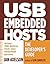 USB Embedded Hosts: The Developer's Guide