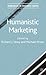 Humanistic Marketing