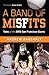 Band of Misfits: Tales of the 2010 San Francisco Giants