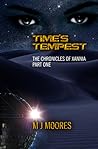 Time's Tempest by M.J. Moores