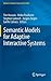 Semantic Models for Adaptiv...