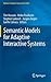 Semantic Models for Adaptive Interactive Systems (Human–Computer Interaction Series)