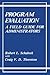 Program Evaluation: A Field Guide for Administrators