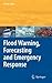 Flood Warning, Forecasting and Emergency Response