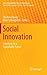 Social Innovation: Solutions for a Sustainable Future