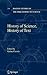 History of Science, History of Text by Karine Chemla