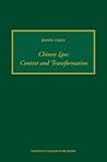 Chinese Law: Context and Transformation