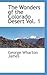 The Wonders of the Colorado Desert Vol. 1