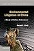 Environmental Litigation in China