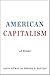 American Capitalism: A Reader