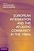European Integration and the Atlantic Community in the 1980s