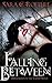 Falling Between: Introduction (part 1) to the Vaettir Serialized Romance