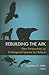 Rebuilding the Ark by Jonathan H. Adler