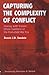 Capturing the Complexity of Conflict: Dealing with Violent Ethnic Conflicts of the Post-Cold War Era
